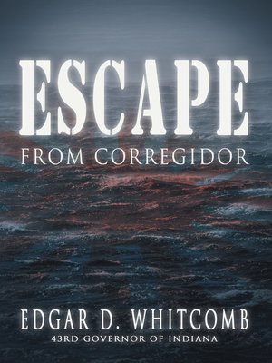 cover image of Escape from Corregidor